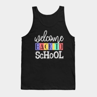 Welcome Back To School First Day of School Teachers Tank Top